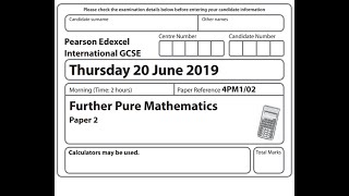 Edexcel IGCSE Further Pure Maths 2019 Paper 2 [upl. by Lizned390]