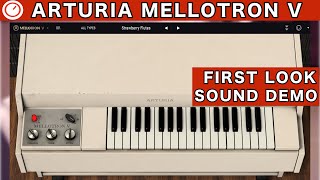 Arturia MELLOTRON V First Look amp Sound Demo [upl. by Hairehcaz]