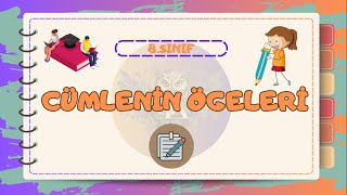 Türkçe Akademi 8Sınıf Türkçe Cümlenin Ögeleri lgs2024 türkçedersi konuanlatımı cümleninögeleri [upl. by Sacttler949]