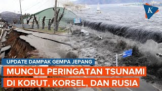 Dampak Gempa Jepang Rusia Korea Selatan dan Korea Utara Keluarkan Peringatan Tsunami [upl. by Nnaeerb]