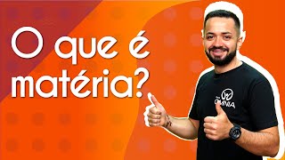 O que é matéria  Brasil Escola [upl. by Anirdna163]