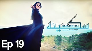 Sakeena  EP 19  APlus  C4F1 [upl. by Dion163]