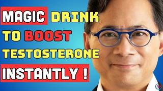 Just One Cup Daily Can Boost Testosterone 100  Increase Testosterone Naturally  Dr William Li [upl. by Catriona]