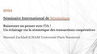 Manuel Zacklad CNAM  Séminaire International de Sémiotique à Paris 28022024 [upl. by Randell]