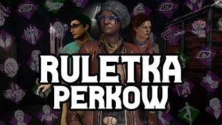 🤣 Doceniamy Siebie 🤣 Ruletka Perków Dead By Daylight 15 wWojtusialke GuGaGamerka Tomek90 [upl. by Nereids]