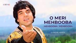 O Meri Mehbooba Mehbooba Mehbooba Lyrical Video  Mohammed Rafi  Dharmendra  Hindi Songs [upl. by Kashden]