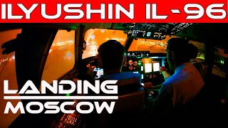 Ilyushin IL96 Cockpit view Night Landing at Moscow Sheremetievo Airport [upl. by Akerley]