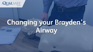 Changing the Brayden Manikin Airway [upl. by Llovera341]