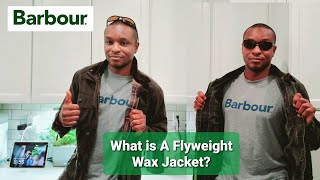 BARBOUR Flyweight Versus Mediumweight Wax Jackets [upl. by Drofxer]