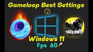 🔥⚙️Gameloop Best Settings For Low End PC in Windows 11No Lag And No Fps DropUltimate LAG Fix 2022 [upl. by Coates18]