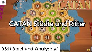 Catan®  SampR Spiel und Analyse 1 [upl. by Lleval]