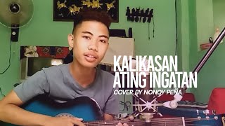 Kalikasan Ating Ingatan  Nonoy Peña [upl. by Joshi]