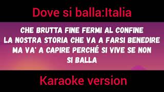 Dove si balla Karaoke version [upl. by Enellij]