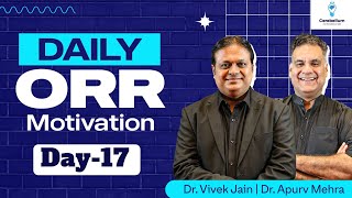 ORR Day 18 PSM by Dr Vivek Jain  Start Your Day with Dr Apurv Mehras Motivational Speech [upl. by Uamak765]