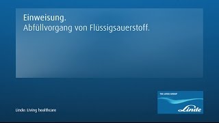 Einweisung zur sicheren Abfüllung von medizinischem Flüssigsauerstoff [upl. by Uticas298]