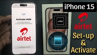 iPhone 15 me Airtel eSIM Activate kaise kare  Airtel eSIM Setup in iphone 15 iPhone 15 eSIM setup [upl. by Ztnaj]