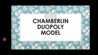 CHAMBERLINS DUOPOLY MODELnoncollusion [upl. by Winterbottom]