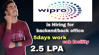 Wipro company is hiring for WFO backendback office work and 2days weak off with good salary [upl. by Lillian]