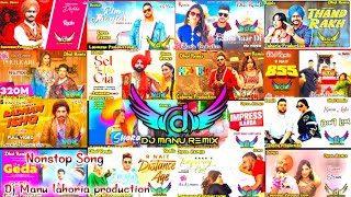 Nonstop Punjabi Song Mashup Lahoria Production Ft Dj Manu Top Punjabi Song 2024 [upl. by Aloin]