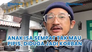 Anak Isa Bajaj Sempat Tak Mau Pipis [upl. by Anuaik]