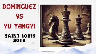 DOMINGUEZ vs YU YANGYI Saint Louis 2019 [upl. by Lirpa]