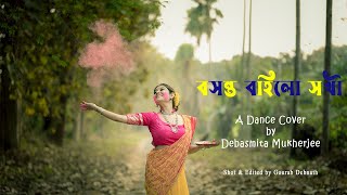 BOSONTO BOHILO SOKHI Dance Cover  Debasmita Mukherjee  Ankita Bhattacharya [upl. by Onida]