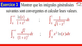 Exercice corrigé Intégrales généralisées [upl. by Otrebogir]