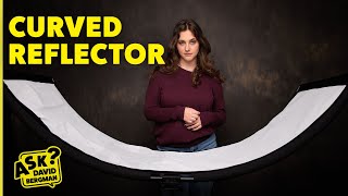 How to use a Curved Reflector  Ask David Bergman [upl. by Jowett]