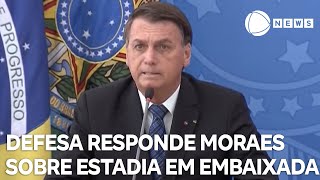 Defesa de Bolsonaro responde Moraes sobre estadia em Embaixada [upl. by Brenk]