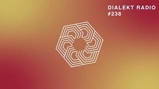 DIALEKT RADIO 238 [upl. by Li]