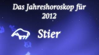 Jahreshoroskop 2012 für Stier von Erich Bauer [upl. by Anilorak992]