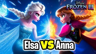 Will We See a Battle Between Elsa and Anna in Frozen 3  Frozen 3 Details and Plot Concept Revealed [upl. by Ravahs157]