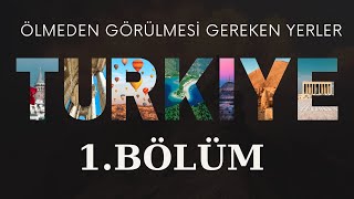 Türkiyenin en güzel yerleri  Ölmeden önce görmeniz gereken 20 yer [upl. by Egide]