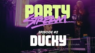 Party Stream Ep 2 with Ducky [upl. by Asila]