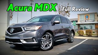 2018 Acura MDX Full Review  Advance Technology amp Base [upl. by Annaujat837]