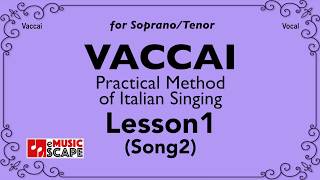 Vaccai Lesson 1  Song 2 SopranoTenor [upl. by Ecinerev]