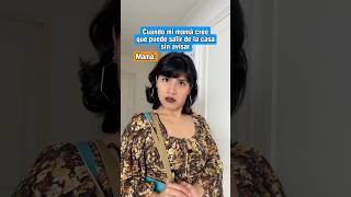 Mi mamá cree que ya esta grande 🤔🤣 shorts humor tiktokvideo latina comedia funny [upl. by Diver]