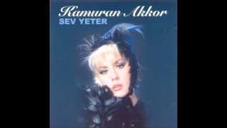 Kamuran Akkor  Sev Yeter Deka Müzik [upl. by Romano]