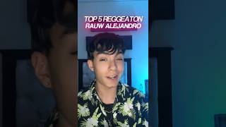 TOP 5 REGGEATON DE RAUW ALEJANDRO shorts short rauwalejandro [upl. by Schlessinger966]