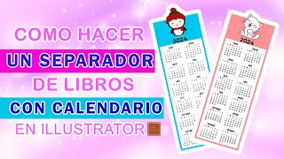 Como hacer un SEPARADOR DE LIBROS CON CALENDARIO en Illustrator🔖 [upl. by Haya102]