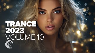 TRANCE 2023 VOL 10 FULL ALBUM [upl. by Schaffel313]