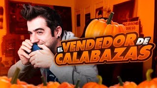 EL VENDEDOR DE CALABAZAS Broma telefónica [upl. by Ahsekat]