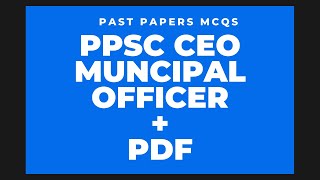 PPSC Municipal Officer Past Paper Solved MCQ  Municipal Officer PPSC Jobs 2020 [upl. by Gnex]