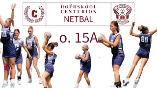 Netbal O15A  Hoërskool Centution VS Hoërskool Overkruin [upl. by Siubhan]