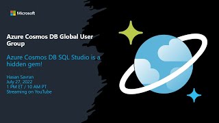 Azure Cosmos DB SQL Studio is a hidden gem  Meetup July 27 2022 [upl. by Nnylamme]