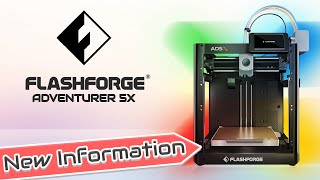 NEW INFORMATION on Flashforge AD5X Adventurer 5X [upl. by Nudd]