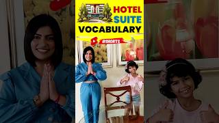 Hotel🏨 Suite Vocabulary  Learn English Vocabulary  Kanchan English Connection shorts [upl. by Haidabej]