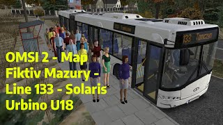 OMSI 2  Map Fiktiv Mazury  Line 133  Solaris Urbino U18 [upl. by Laehcor]