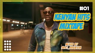 KENYAN HITS MIXTAPE Ep 01 Mixed by DJRhenium ft Vijana Barubaru Sauti sol Bensoul Camp Mulla [upl. by Santiago320]