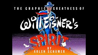 THE SPIRITWILL EISNER webinar by Arlen Schumer [upl. by Yarg]